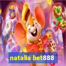 natalia bet888